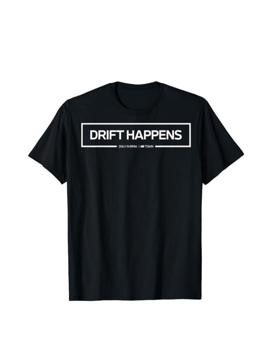 Drift Happens T-Shirt